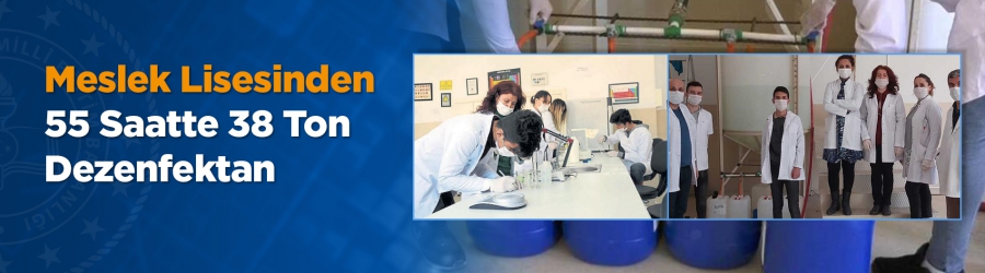 Isparta TOBB Mesleki ve Teknik Anadolu Lisesi Dezenfektan Üretimine Başladı