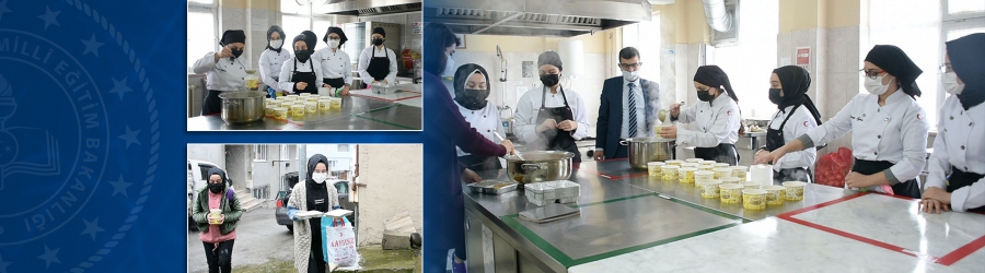 Meslek Lisesinin Atölye Mutfaklarında Hazırlanan Yemekler İhtiyaç Sahiplerine 'Şifa' Oluyor