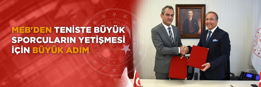 MEB'den Teniste Büyük Sporcuların Yetişmesi İçin Büyük Adım