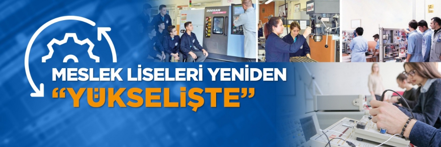 Meslek Liseleri Yeniden Yükselişte