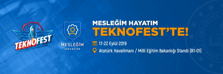 Mesleğim Hayatım TEKNOFEST'te