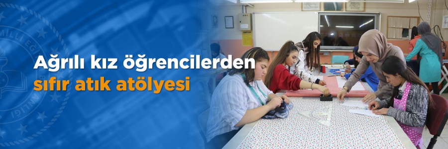 Ağrılı kız öğrencilerden sıfır atık atölyesi