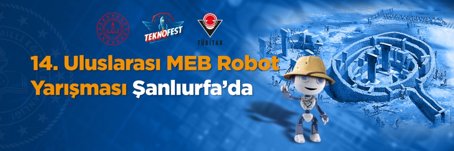 14.Ulusarası MEB Robot Yarışması Şanlıurfa’da