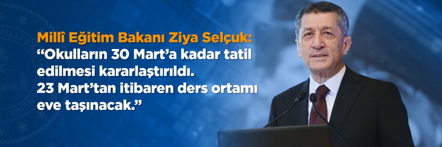 Millî Eğitim Bakanı Ziya Selçuk: 