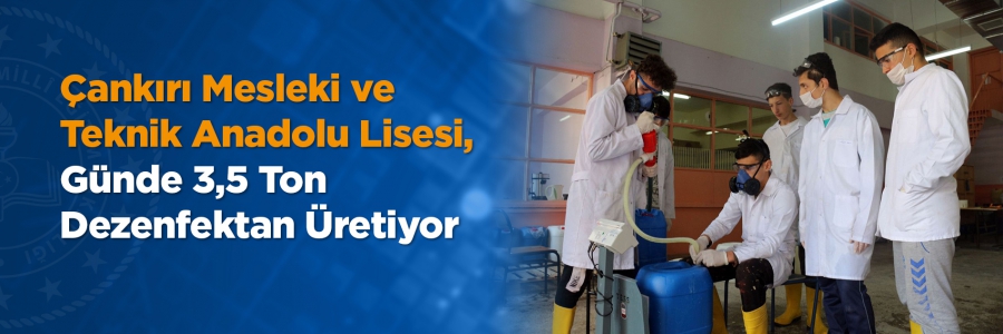 Çankırı'da Kimya Teknolojisi Alanında 14 Öğrenci Ve 2 Öğretmen Ülkemizin Koronavirüsle Mücadelesi İçin El Ele Verdi