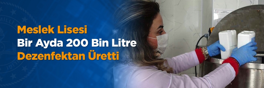 Bursa Yeşilyayla Mesleki ve Teknik Anadolu Lisesi'nde öğrenci ve öğretmenlerin çalışmasıyla 1 ayda 200 bin litre ortam, el ve cilt dezenfektanı üretildi.