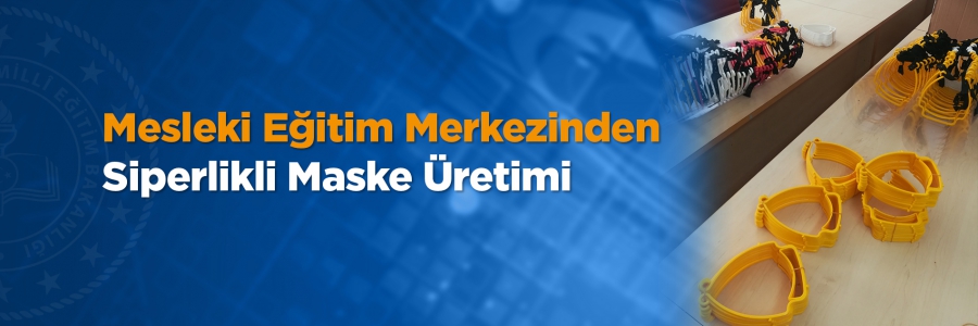 Hadımköy Hacı Şamil Şayir Meslekî Eğitim Merkezinde sağlıkçılarımız için siperlikli maske üretildi.