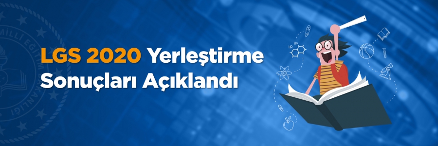 2020 Yılı Ortaöğretim Kurumlarına yerleştirme Sonuçları Açıklandı