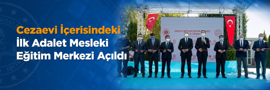 Millî Eğitim Bakanı Ziya Selçuk ile Adalet Bakanı Abdulhamit Gül, Türkiye'nin ilk cezaevi içerisinde kurulan ve hükümlülere örgün mesleki eğitim verecek olan Sincan Ceza İnfaz Kurumları Kampüsü'ndeki Adalet Mesleki Eğitim Merkezi'nin açılışını yaptı.