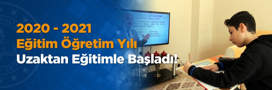 Yeni Eğitim Yılının İlk Ders Zili Çaldı. 2020-2021 Eğitim yılı, 18 Eylül’e kadar uzaktan eğitimle sürecek.