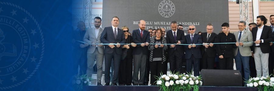 Milli Eğitim Bakanımız Mahmut Özer, Beyoğlu'nda Güzel Sanatlar Lisesinin Açılışını Yaptı