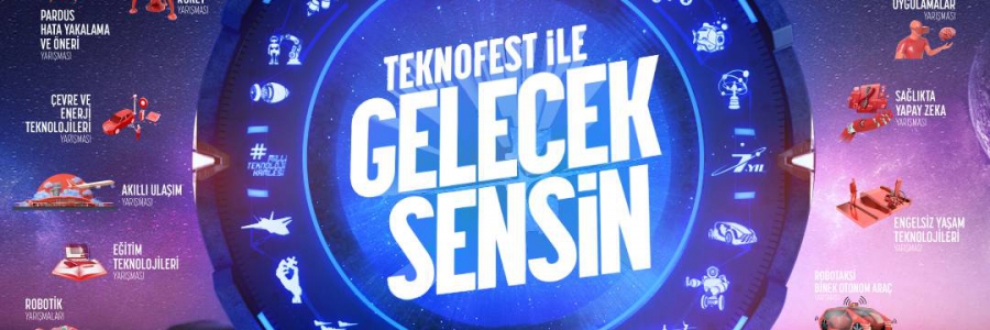 TEKNOFEST BAŞLIYOR!