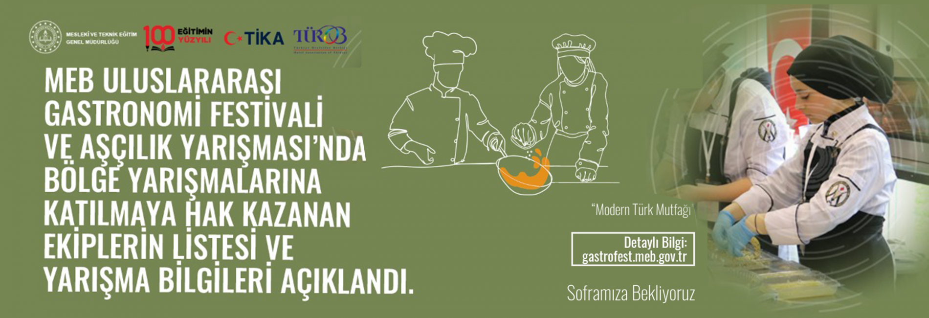 MEB Uluslararası Gastronomi Festivali ve Aşçılık Yarışması'na Katılmaya Hak Kazananların İsimleri Belli Oldu